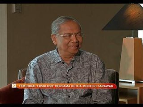 Temubual eksklusif bersama Ketua Menteri Sarawak