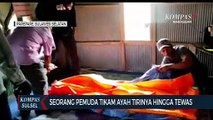 Seorang Pemuda Tikam Ayah Tiri Hingga Tewas