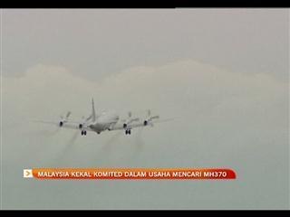 Malaysia kekal komited dalam usaha mencari MH370