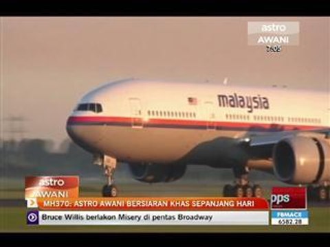 MH370: Astro AWANI bersiaran khas sepanjang hari