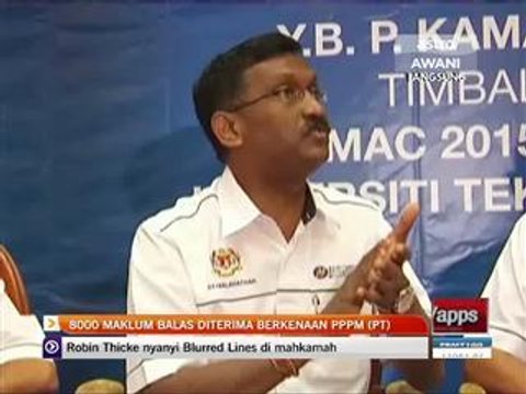 8000 maklum balas diterima berkenaan PPPM (PT)