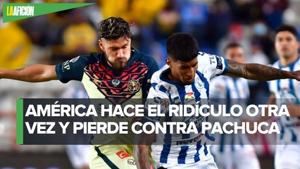 América 1-3 Pachuca; las Águilas, en estado de coma a una semana del Clásico Capitalino