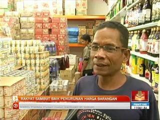 Rakyat sambut baik penurunan harga barangan