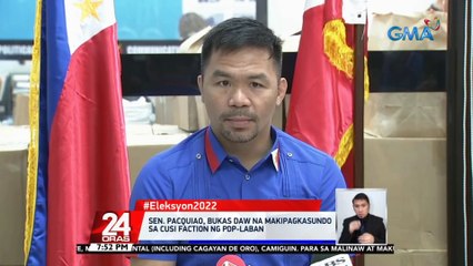 Sen. Manny Pacquiao, hindi raw naniniwala sa "solid north"... | 24 Oras