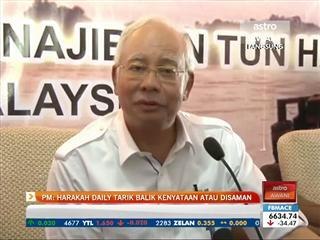 PM: Harakah Daily tarik balik kenyataan atau disaman