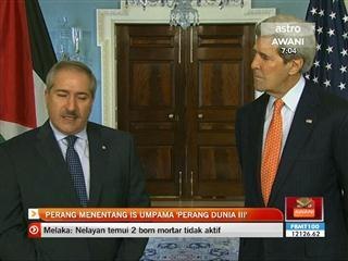 Perang menentang IS umpama 'Perang Dunia Ketiga'