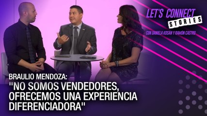 "No somos vendedores, ofrecemos una experiencia diferenciadora" - Let's Connect Stories