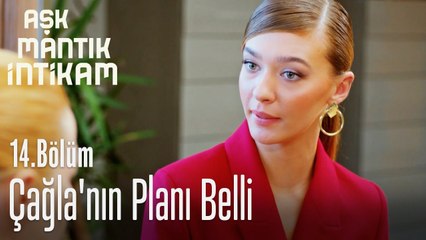 Çağla'nın planı belli - Aşk Mantık İntikam 14. Bölüm