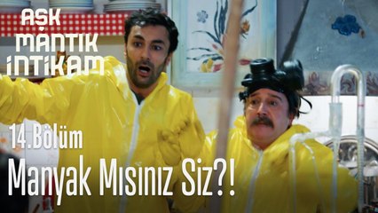 Manyak mısınız siz_! - Aşk Mantık İntikam 14. Bölüm