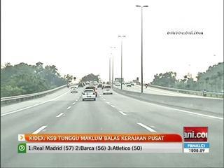 Kidex: KSB tunggu maklum balas kerajaan pusat