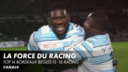 Le Racing, c'est du solide - Top 14 Bordeaux Bègles 13 _ 16 Racing