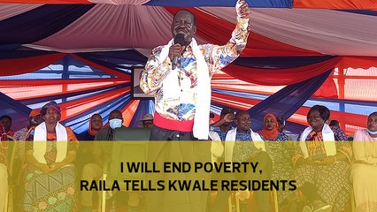I will end poverty, Raila tells coastal residents 