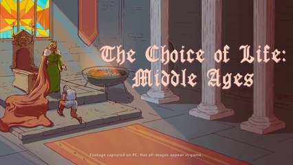 Choice of Life - Middle Ages – Launch Trailer PS
