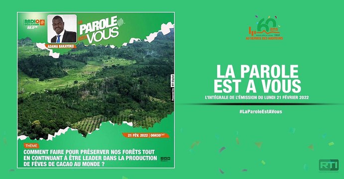 La parole est à vous du 21 février par Adama Bakayoko [ Radio Côte d'Ivoire ]
