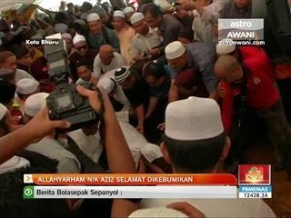 Allahyarham Nik Aziz selamat dikebumikan