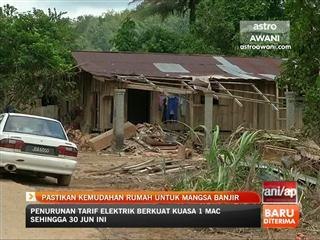 Pastikan kemudahan rumah untuk mangsa banjir