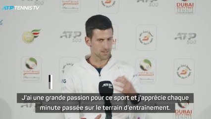 Dubaï - Djokovic : "Je suis aussi bien préparé que possible"