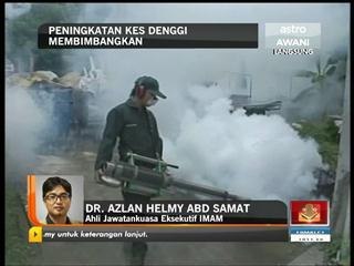 Peningkatan kes denggi membimbangkan