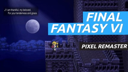 Final Fantasy VI Pixel Remaster - Tráiler lanzamiento