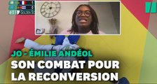Après les JO, Émilie Andéol raconte la 