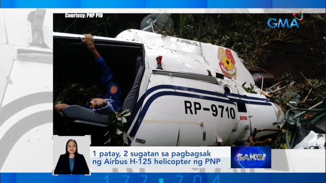 1 patay, 2 sugatan sa pagbagsak ng Airbus H-125 helicopter ng PNP | Saksi