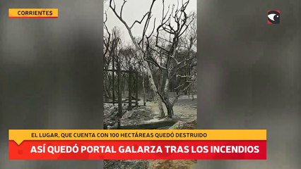 Así quedó Portal Galarza tras los incendios