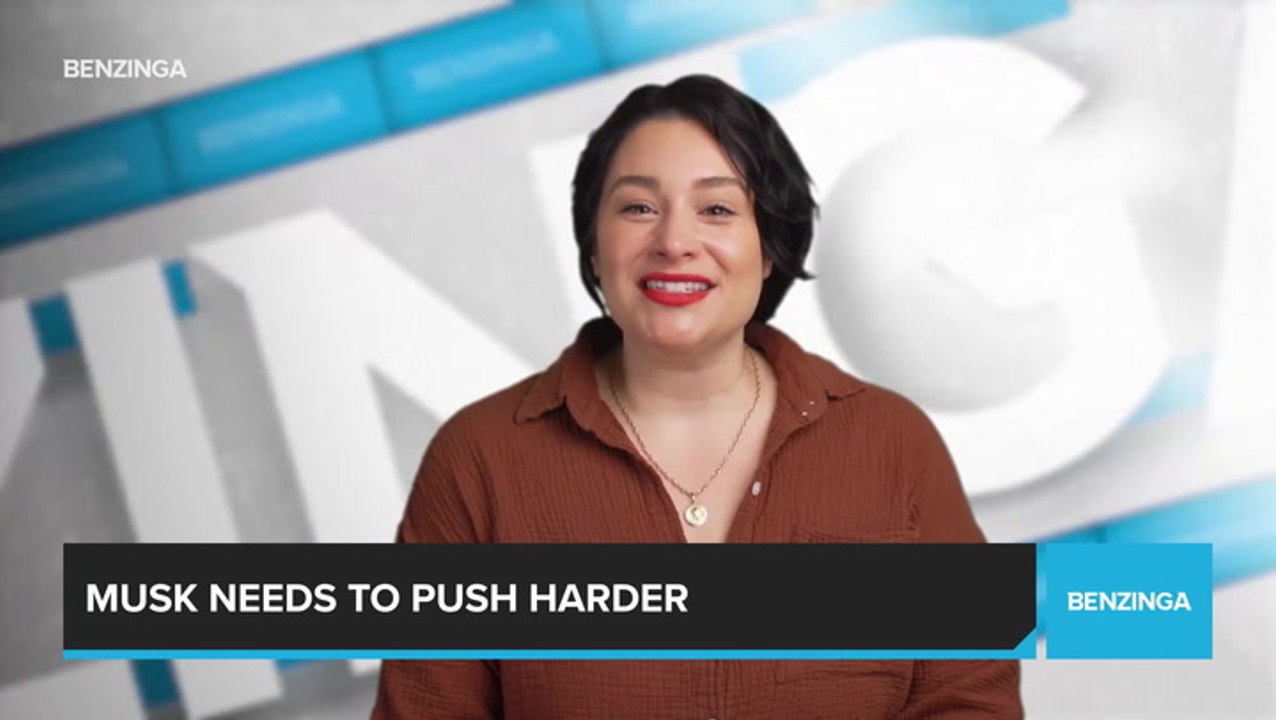 Musk Needs to Push Harder