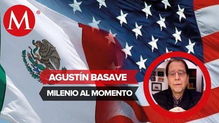 La relación entre México y EU está entrando en una etapa más ríspida: Agustín Basave