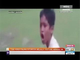 3 video paling ditonton melalui YouTube minggu ini