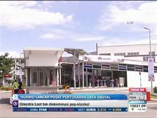 Huawei lancar pusat pertukaran data digital