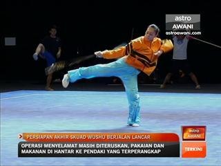Persiapan akhir skuad wushu berjalan lancar