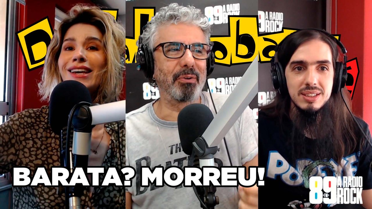 Barata? Morreu!