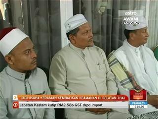 Lagi usaha kerajaan kembalikan keamanan di selatan Thai