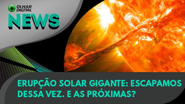 Ao Vivo | Erupção solar gigante: escapamos dessa vez. E as próximas? | 21/02/2022 | #OlharDigital