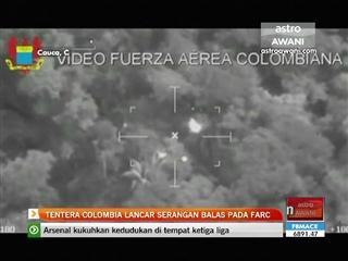 Tentera Colombia lancar serangan balas pada FARC