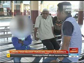 Lorong tikus seludup pandatang tanpa izin Rohingya