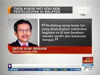 Tiada kubur PATI atau kem penyeludupan di Malaysia