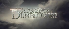 Animais Fantásticos: Os Segredos de Dumbledore - Trailer Dublado