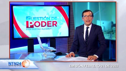 CAPSULA CUESTIÓN DE PODER 21 DE FEBRERO 2022