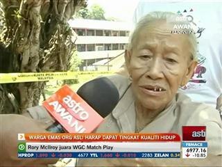 Warga emas orang asli harap dapat tingkat kualiti hidup