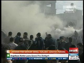 Laporan PBB sahkan Israel terlibat jenayah perang