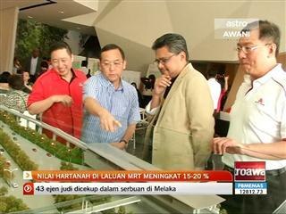 Nilai hartanah di laluan MRT meningkat 15-20 %