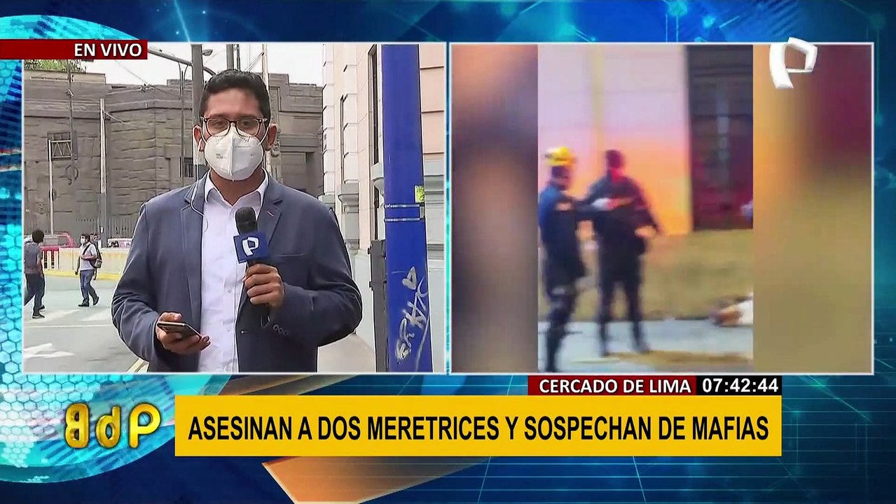 Cercado de Lima: Policía Nacional tiene identificada a mafia que asesinó a meretrices extranjeras