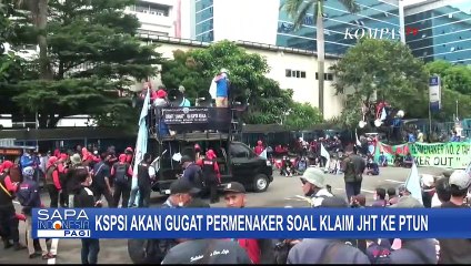 Pro Kontra Kebijakan JHT Terus Berlanjut, KSPSI Akan Gugat Kemnaker!