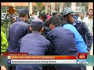 Nepal rayu bantuan antarabangsa