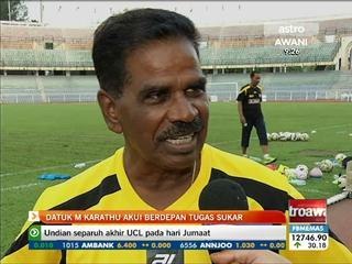 Datuk M.Karathu akui berdepan tugas sukar