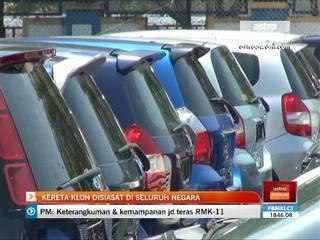 Kereta klon disiasat di seluruh negara