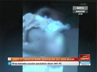 Gadis 17 tahun ditahan berhubung kes dera budak