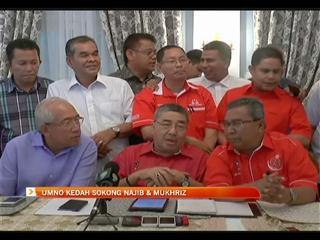 UMNO Kedah sokong Najib & Mukhriz