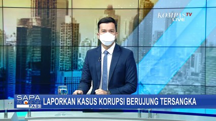 Bagaimana Bisa Seorang Pelapor Korupsi Dijadikan Tersangka?